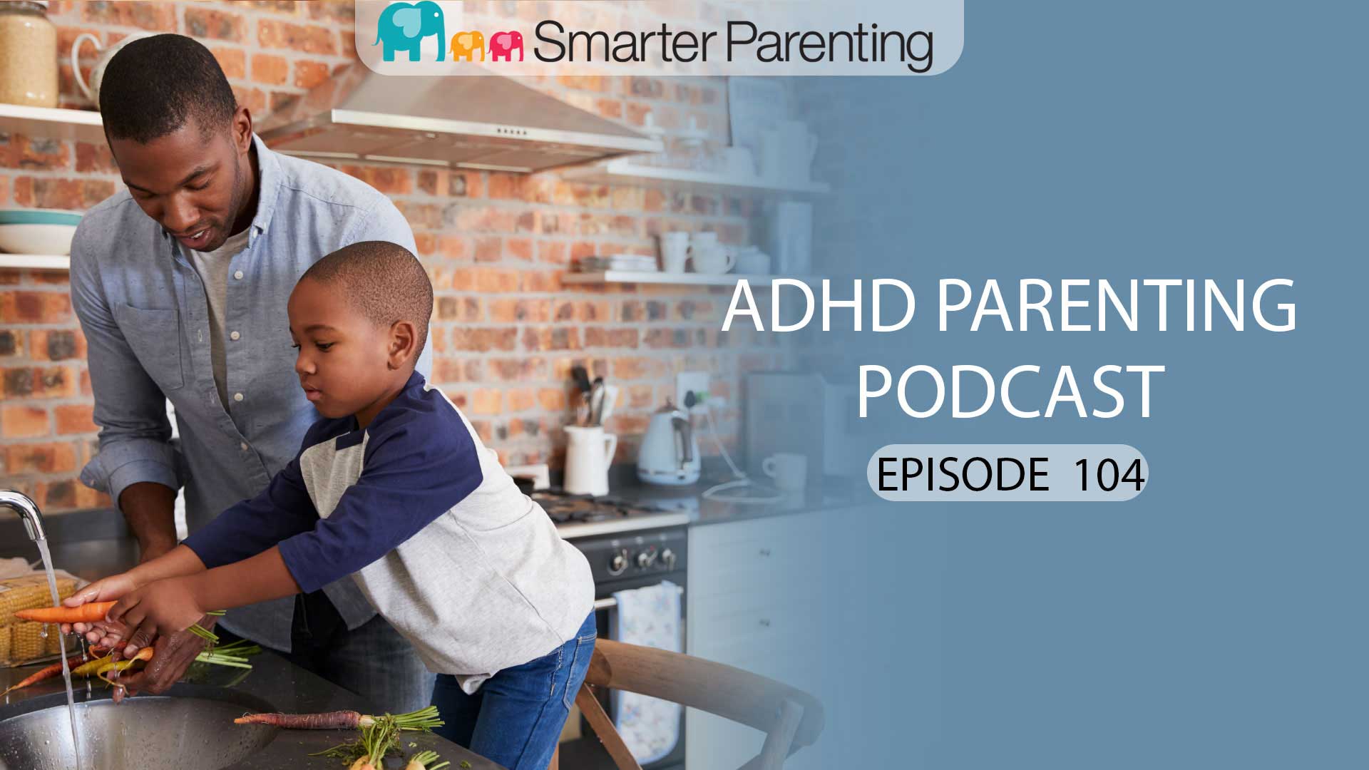 ep-104-investing-in-your-child-relationship